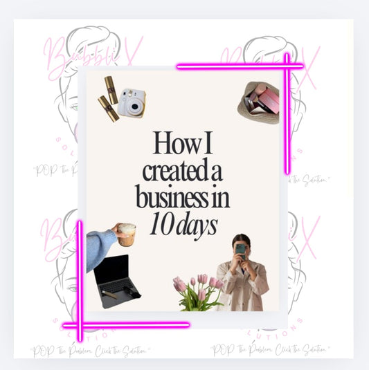 How I Created a Business In 10 Days
